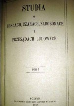 Studia o gusłach, czarach, zabobonach i przesądach ludowych - Ryszard Berwiński