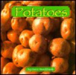 Potatoes - Ann L. Burckhardt, Chuck Kostichka