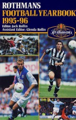 Rothmans Football Yearbook: 1995-96 - Jack Rollin, Glenda Rollin