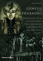 Genesis of the Pharaohs - Toby A.H. Wilkinson