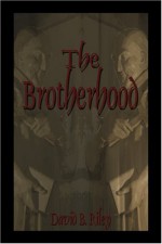 The Brotherhood - David B. Riley