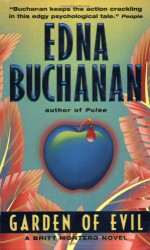 Garden of Evil - Edna Buchanan