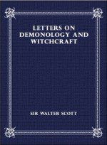 Letters on Demonology and Witchcraft - Sir Walter Scott, eBook-Ventures