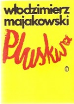 Pluskwa : komedia fantastyczna w dziewięciu obrazach - Władimir Majakowski