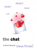 The Chat - Ivana Hruba