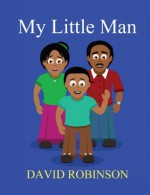 My Little Man - David Robinson