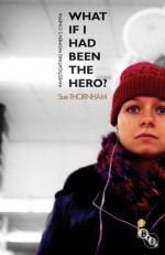 What If I Had Been the Hero?: Investigating Women's Cinema - Sue Thornham