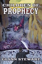 Children of Prophecy - Glynn Stewart, Leo Champion