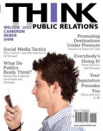 Think Public Relations Plus Mysearchlab with Etext -- Access Card Package - Dennis L. Wilcox, Glen T. Cameron, Bryan H. Reber