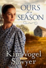 Ours For a Season - Kim Vogel Sawyer