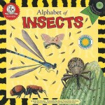 Alphabet of Insects [With Poster and CD (Audio)] - Barbie Heit Schwaeber, John Paul Genzo, Kristin Kest