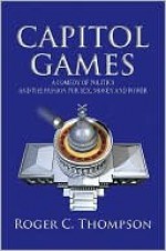 Capitol Games - Roger Thompson