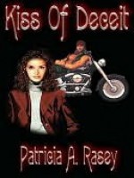 Kiss of Deceit - Patricia A. Rasey