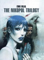 The Nikopol Trilogy - Enki Bilal