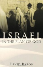 Israel in the Plan of God - David Baron