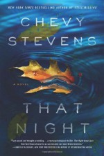 By Chevy Stevens That Night: A Novel (Paperback) - Chevy Stevens