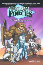 Natural Forces: Air in Judgement - David Schmidt