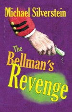 The Bellman's Revenge - Michael Silverstein