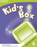 Kid's Box 6 Teacher's Book - Melanie Williams, Caroline Nixon, Michael Tomlinson