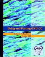 Using & Porting Gnu CC Version 2.95 - Richard M. Stallman