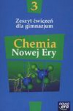 Chemia Nowej Ery 3. Zeszyt ćwiczeń dla Gimnazjum - Maria Litwin, Teresa Kulawik, Danuta Babczonek-Wróbel