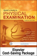 Physical Examination and Health Assessment Online for Seidel's Guide to Physical Examination (Access Code, and Textbook Package), 8e - Jane W. Ball RN DrPH CPNP DPNAP, Joyce E. Dains DrPH JD RN FNP BC DPNAP, John A. Flynn, Barry S. Solomon MD MPH, Rosalyn W. Stewart MD MS MBA