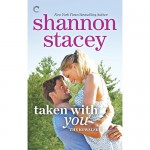 Taken with You - Lauren Fortgang, Shannon Stacey