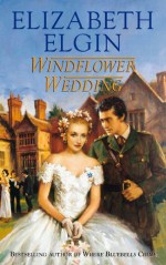 Windflower Wedding (Suttons of Yorkshire) - Elizabeth Elgin