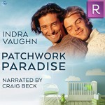 Patchwork Paradise - Indra Vaughn, Craig Beck