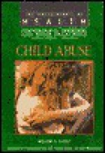 Child Abuse - William Check, Solomon Snyder, Robert Blum, Charles Irwin, Lloyd Kolbe, Joseph Rauh, Dale Garrell, Jordan Popkin