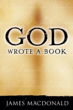 God Wrote a Book - James MacDonald