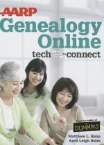 AARP Genealogy Online Tech to Connect - Matthew I Helm, April Leigh Helm