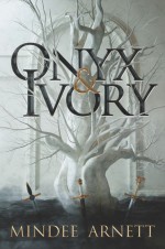 Onyx & Ivory - Mindee Arnett