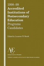 1998-99 Accredited Institutions of Postsecondary Education - American Council on Education