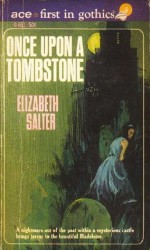 Once Upon a Tombstone - Elizabeth Salter