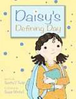 Daisy's Defining Day - Sandra V Feder, Susan Mitchell