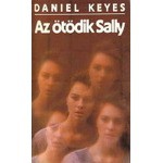 Az ötödik Sally - Daniel Keyes, Tibor Szilágyi