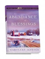 An Abundance of Blessings - Carolyne Aarsen