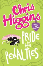 Pride And Penalties - Chris Higgins