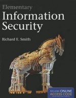 Elementary Information Security [With Access Code] - Richard E. Smith