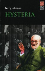 Hysteria - Terry Johnson