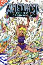 AMETHYST Princess of Gemworld, #8 - Dan Mishkin, Gary Cohn, Ernie Colón