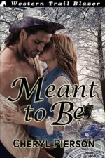 Meant to Be - Cheryl Pierson