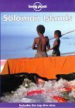 Lonely Planet Solomon Islands: Travel Survival Kit - Lonely Planet, David Harcombe, Mark Honan