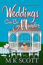 Weddings Can Be Murder - M.K. Scott