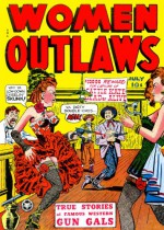 Women Outlaws, Number 1, The Queen of the Rustlers - Fox Feature Syndicate, Yojimbo Press LLC