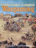 Featherstone's Complete Wargaming - Donald F. Featherstone