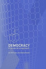 Democracy - Mervyn O. Frost, Jan-Erik Lane