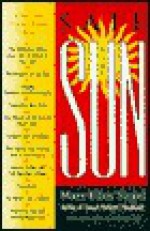 Safe in the Sun: Your Skin Survival Guide for the 90s - Mary-Ellen Siegel