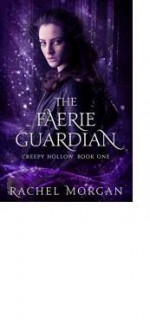 The Faerie Guardian - Rachel Morgan